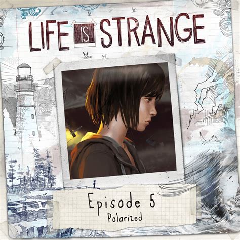 life is strange episode 5|life is strange chapter 5.